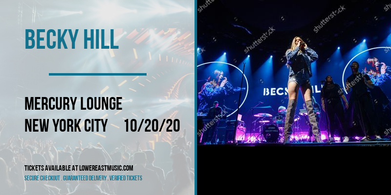 Becky Hill at Mercury Lounge tickets Becky Hill at Mercury Lounge