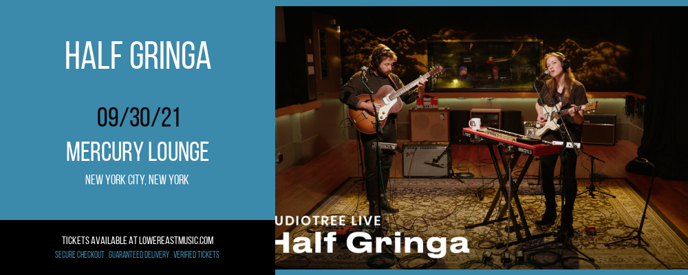 Half Gringa at Mercury Lounge tickets Half Gringa at Mercury Lounge