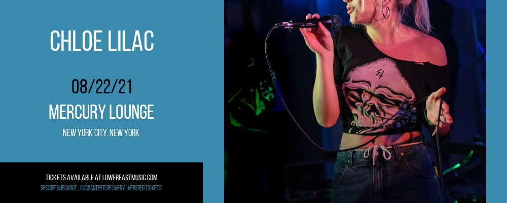 Chloe Lilac at Mercury Lounge tickets Chloe Lilac at Mercury Lounge