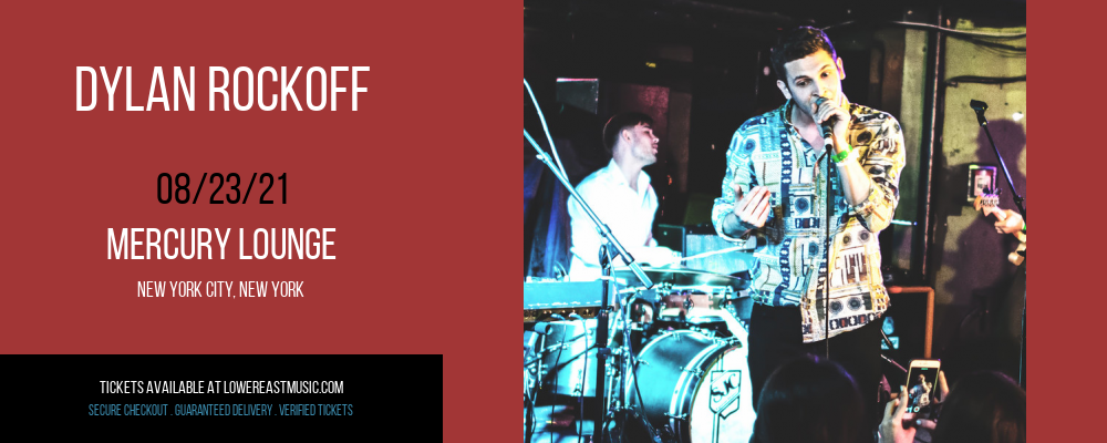 Dylan Rockoff at Mercury Lounge tickets Dylan Rockoff at Mercury Lounge