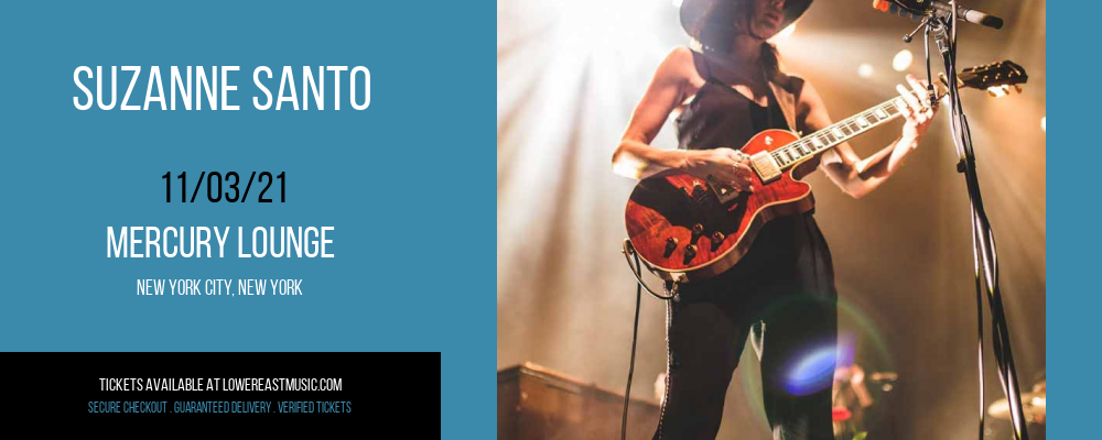 Suzanne Santo at Mercury Lounge tickets Suzanne Santo at Mercury Lounge