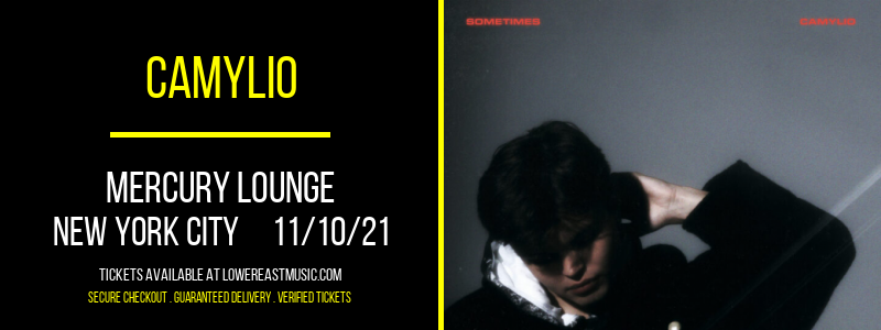 Camylio at Mercury Lounge tickets Camylio at Mercury Lounge