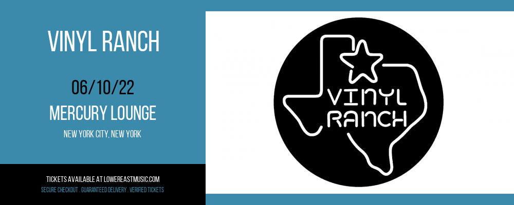 Vinyl Ranch at Mercury Lounge tickets Vinyl Ranch at Mercury Lounge