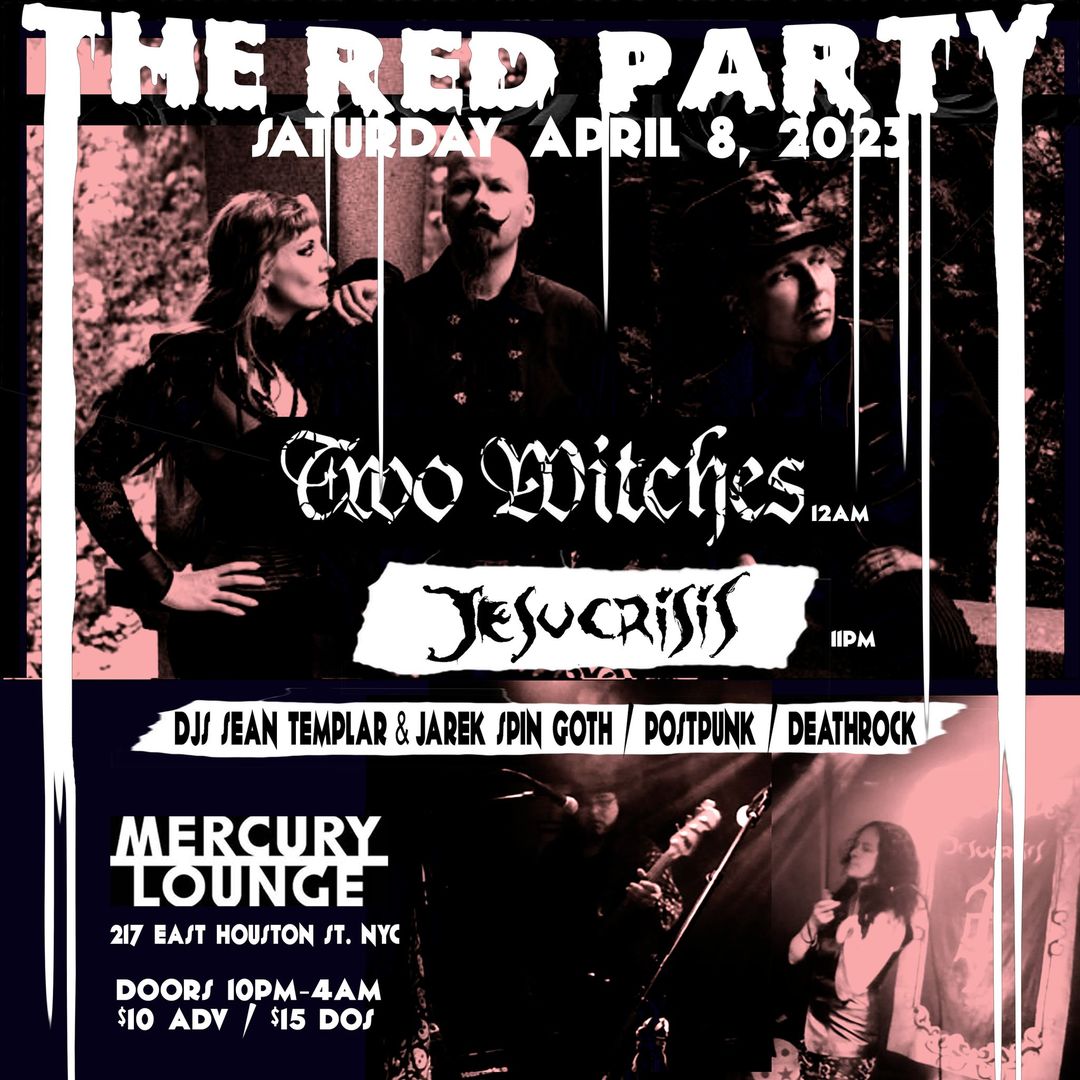 Two Witches & Jesucrisis at Mercury Lounge