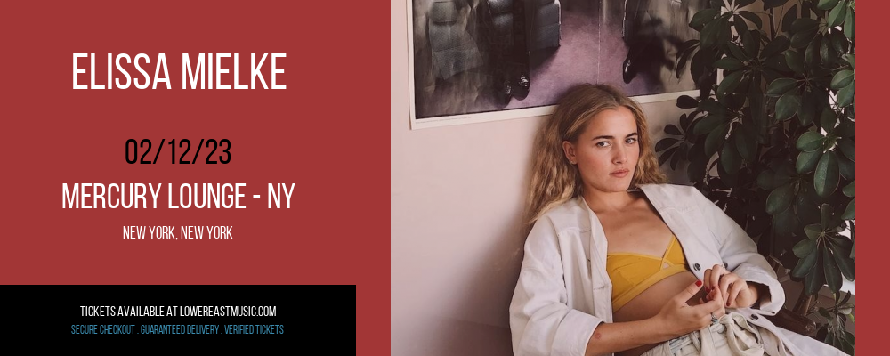 Elissa Mielke at Mercury Lounge tickets Elissa Mielke at Mercury Lounge