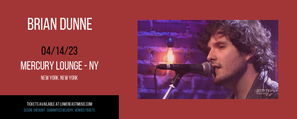 Brian Dunne at Mercury Lounge tickets Brian Dunne at Mercury Lounge