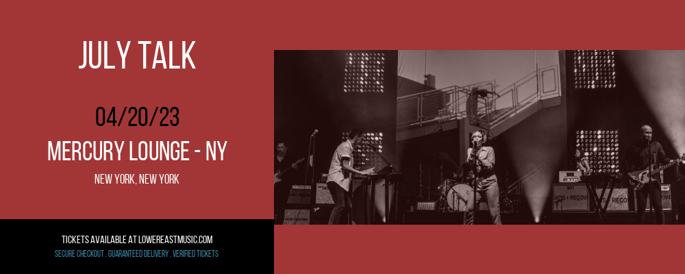 July Talk at Mercury Lounge tickets July Talk at Mercury Lounge