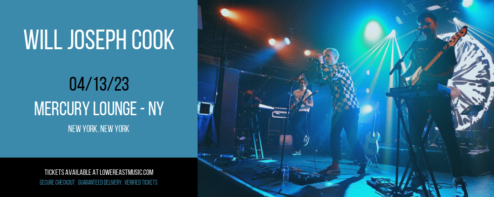 Will Joseph Cook at Mercury Lounge tickets Will Joseph Cook at Mercury Lounge