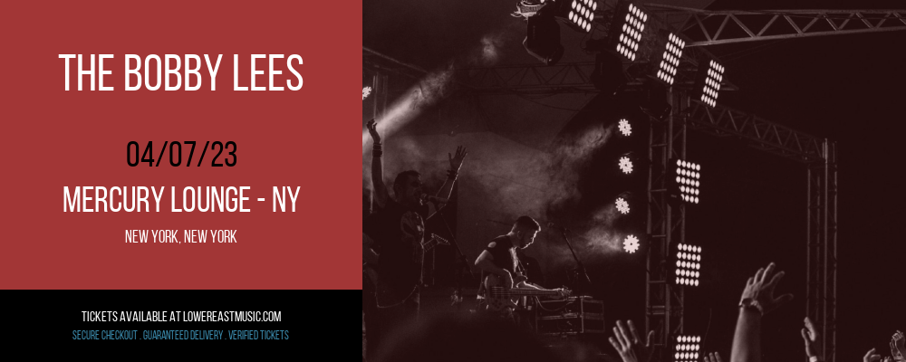 The Bobby Lees at Mercury Lounge tickets The Bobby Lees at Mercury Lounge