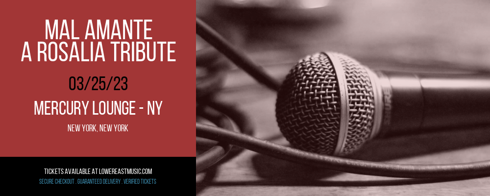Mal Amante - A Rosalia Tribute at Mercury Lounge tickets Mal Amante - A Rosalia Tribute at Mercury Lounge