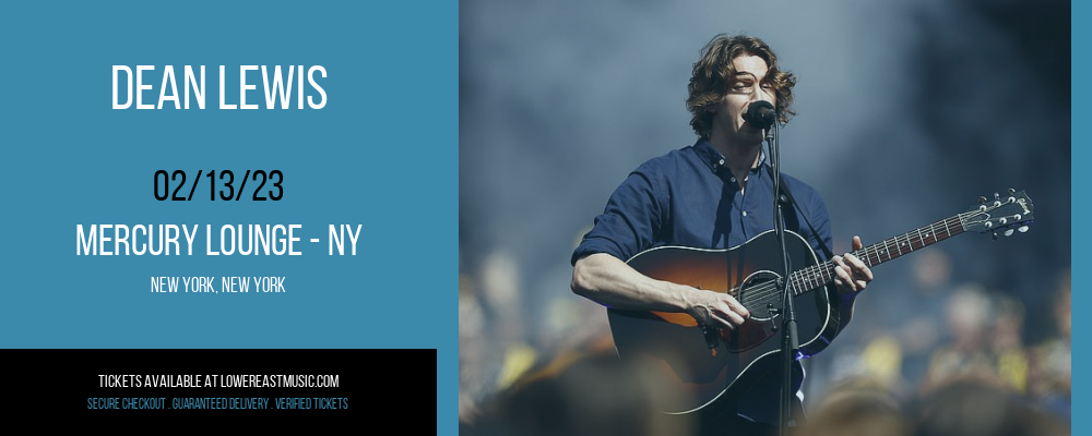 Dean Lewis at Mercury Lounge tickets Dean Lewis at Mercury Lounge