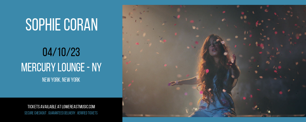 Sophie Coran at Mercury Lounge tickets Sophie Coran at Mercury Lounge