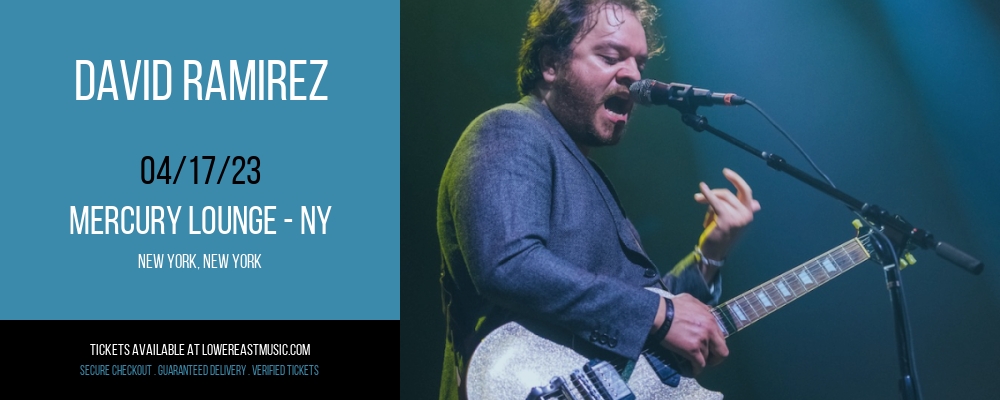 David Ramirez at Mercury Lounge tickets David Ramirez at Mercury Lounge