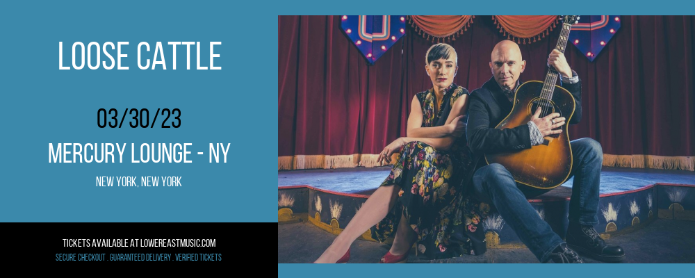 Loose Cattle at Mercury Lounge tickets Loose Cattle at Mercury Lounge