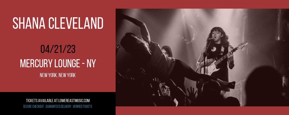 Shana Cleveland at Mercury Lounge tickets Shana Cleveland at Mercury Lounge