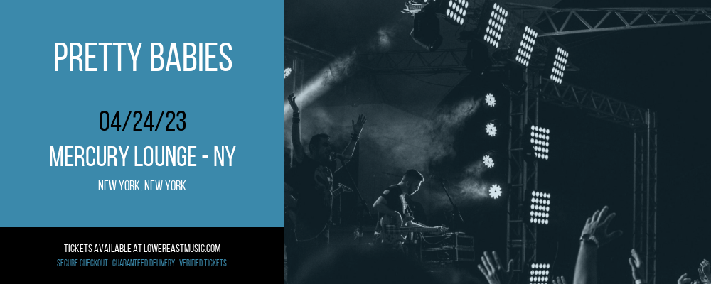 Pretty Babies at Mercury Lounge tickets Pretty Babies at Mercury Lounge