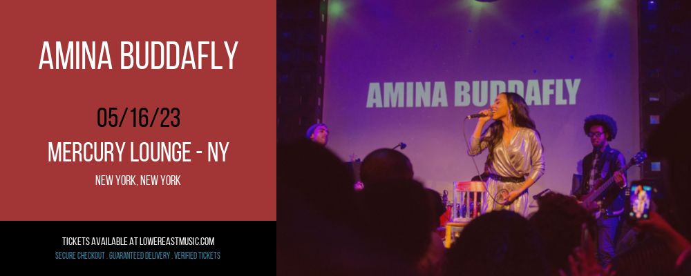 Amina Buddafly at Mercury Lounge tickets Amina Buddafly at Mercury Lounge