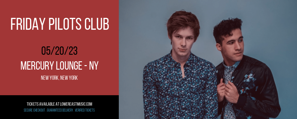 Friday Pilots Club at Mercury Lounge tickets Friday Pilots Club at Mercury Lounge