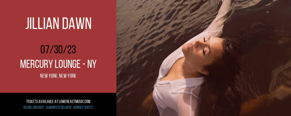 Jillian Dawn at Mercury Lounge tickets Jillian Dawn at Mercury Lounge