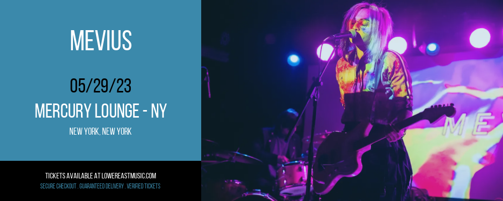Mevius at Mercury Lounge tickets Mevius at Mercury Lounge
