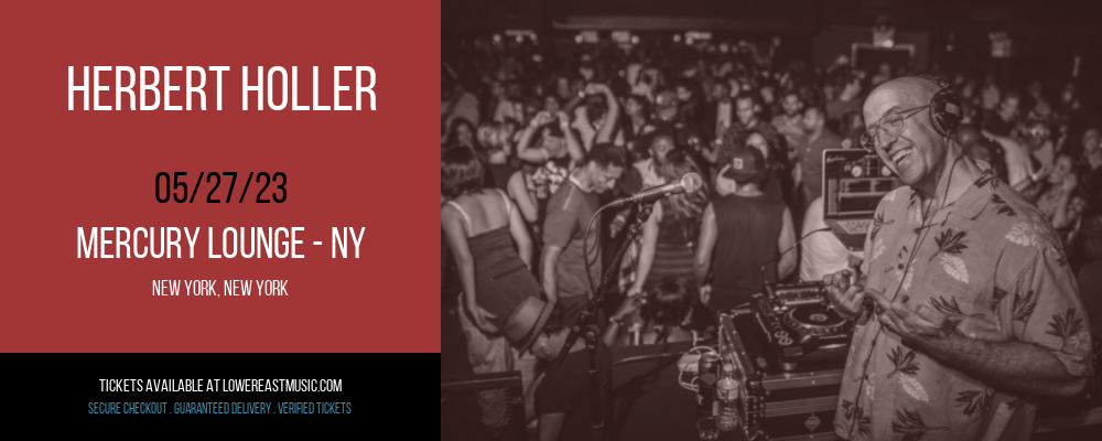 Herbert Holler at Mercury Lounge tickets Herbert Holler at Mercury Lounge