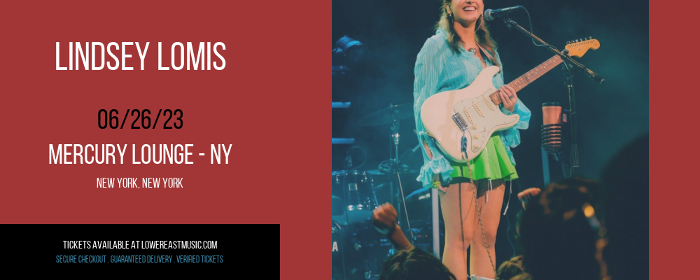 Lindsey Lomis at Mercury Lounge tickets Lindsey Lomis at Mercury Lounge