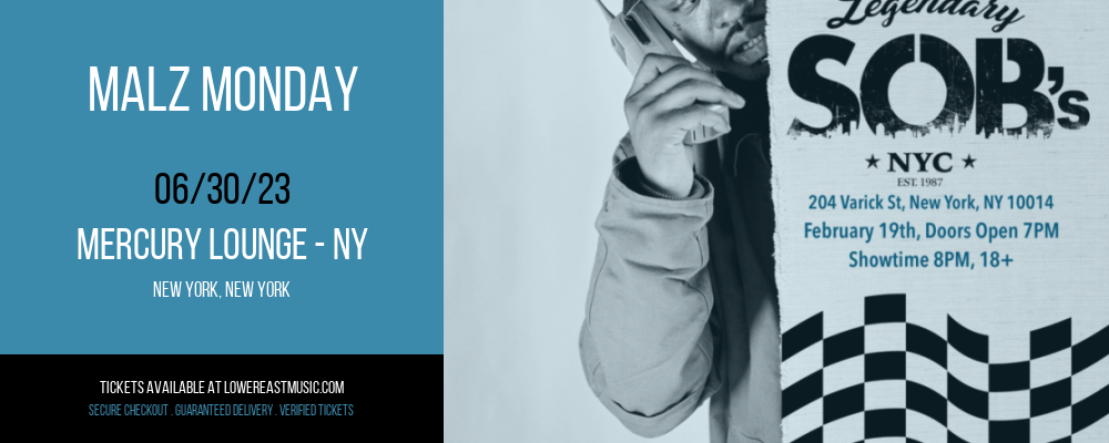 Malz Monday at Mercury Lounge tickets Malz Monday at Mercury Lounge