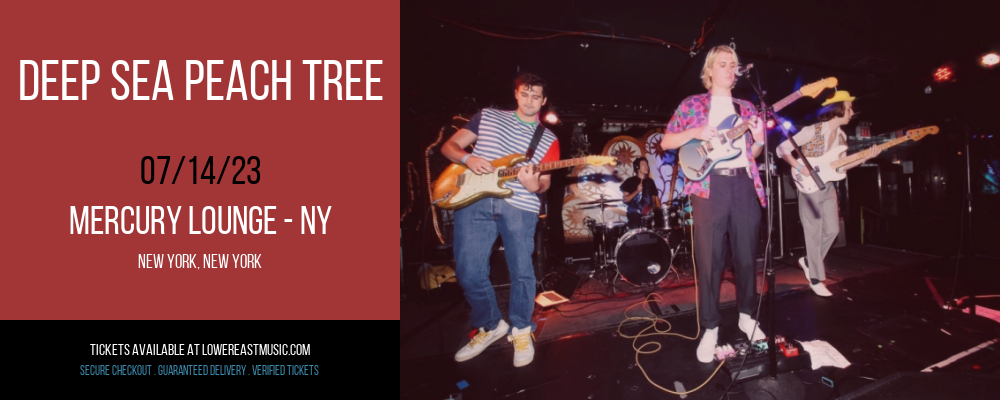 Deep Sea Peach Tree at Mercury Lounge tickets Deep Sea Peach Tree at Mercury Lounge