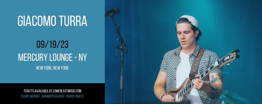 Giacomo Turra at Mercury Lounge tickets Giacomo Turra at Mercury Lounge