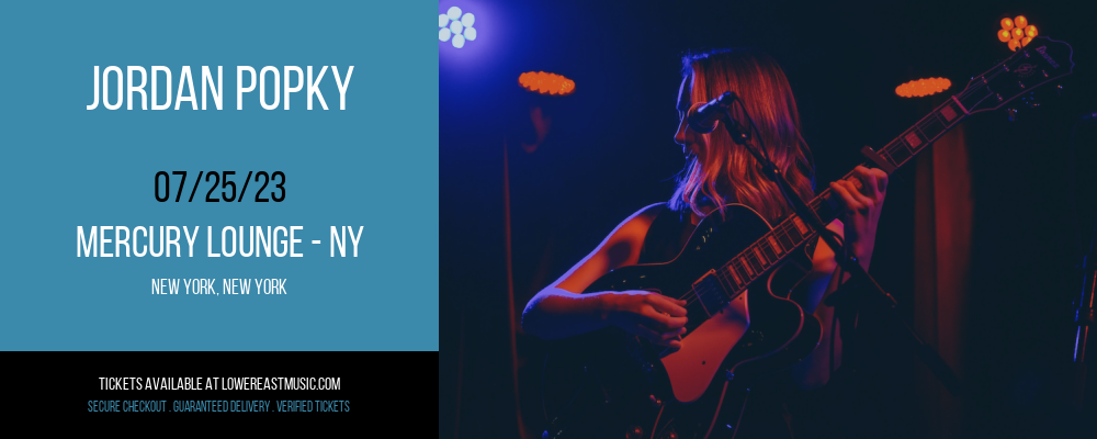 Jordan Popky at Mercury Lounge tickets Jordan Popky at Mercury Lounge