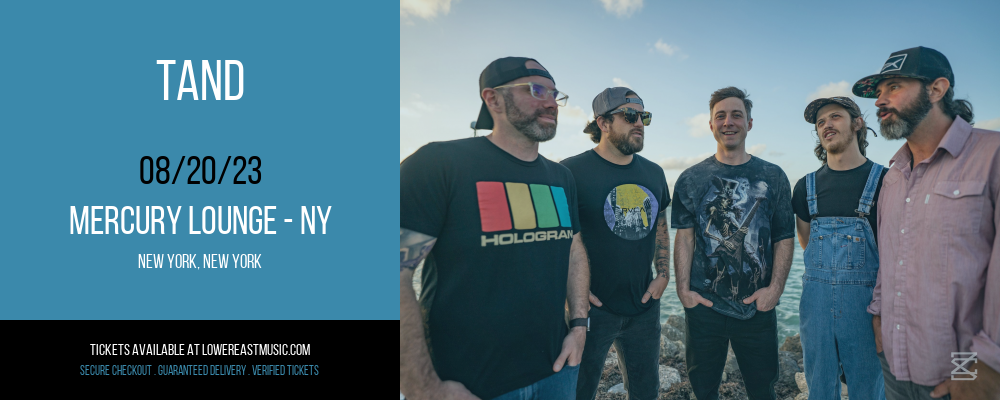 Tand at Mercury Lounge tickets Tand at Mercury Lounge