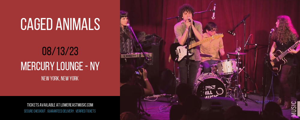 Caged Animals at Mercury Lounge tickets Caged Animals at Mercury Lounge