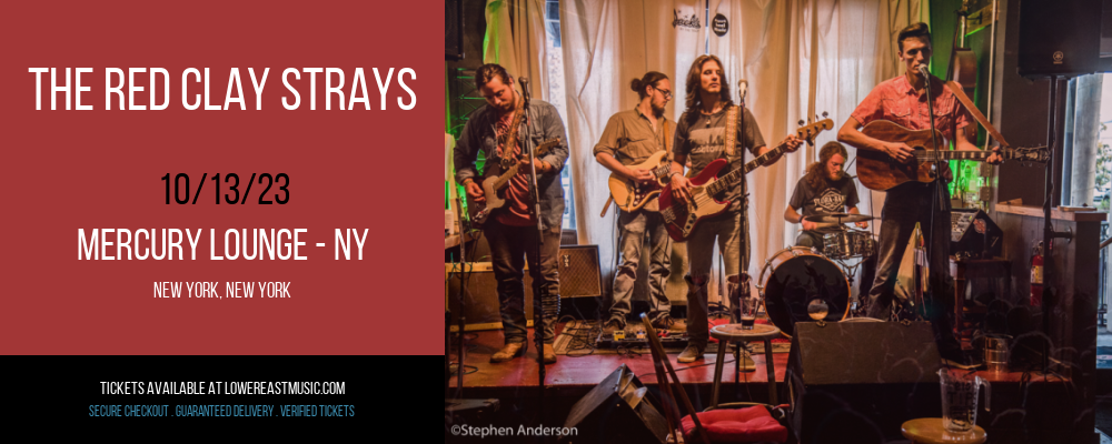 The Red Clay Strays at Mercury Lounge - NY