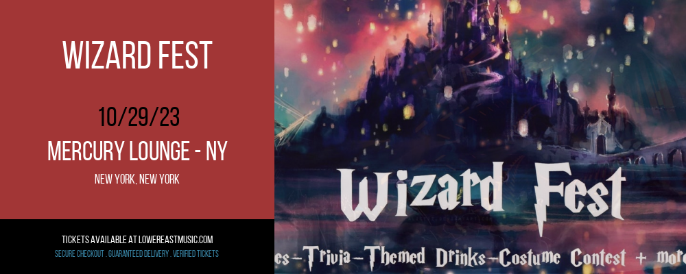 Wizard Fest at Mercury Lounge - NY
