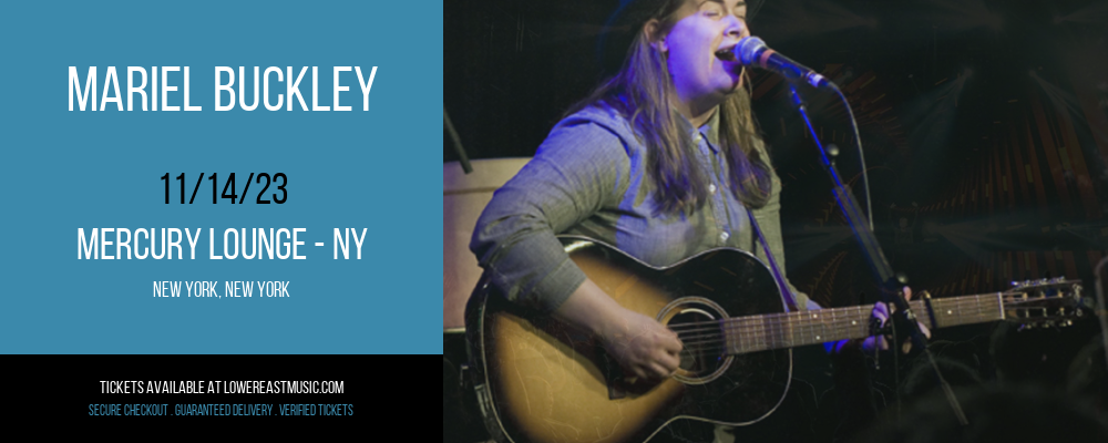 Mariel Buckley at Mercury Lounge - NY