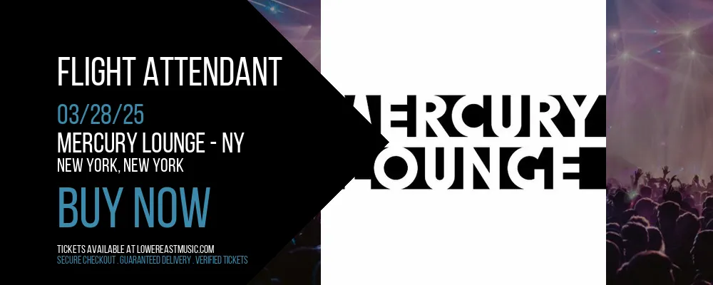 Flight Attendant at Mercury Lounge - NY