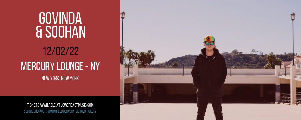 Govinda & Soohan at Mercury Lounge tickets Govinda & Soohan at Mercury Lounge