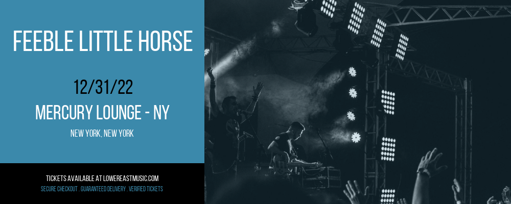 Feeble Little Horse at Mercury Lounge tickets Feeble Little Horse at Mercury Lounge